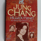 Jung Chang : Villijoutsenet : kolmen kiinattaren tarina - pikkukuva 1