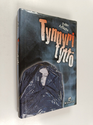 Pirkko Arhippa : Tynnyrityttö : jännitysromaani