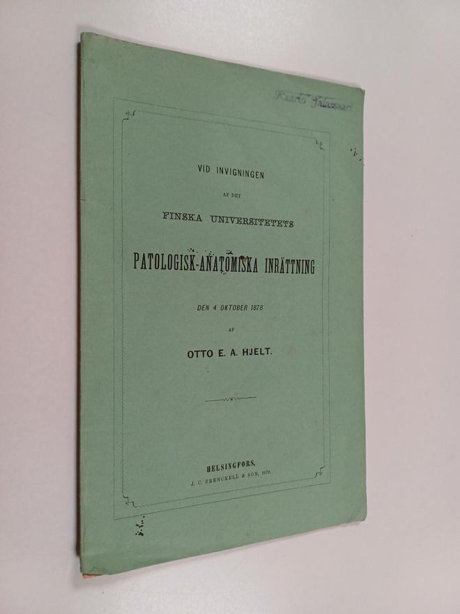 Otto Edvard August Hjelt : Vid invigningen af det finska ...