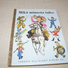 Mikä minusta tulee - pikkukuva 1