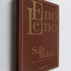 Eino Leino : Sulle laulan : valikoima Eino Leinon runoja - pikkukuva 1