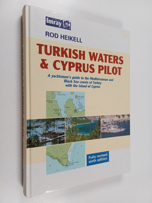 Rod Heikell : Turkish Waters & Cyprus Pilot - A Yachtsman...