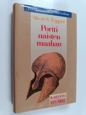 Sheri S. Tepper : Portti naisten maahan