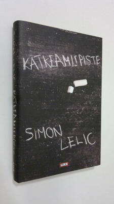 Simon Lelic : Katkeamispiste