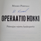 Mikko Porvali : Operaatio Hokki : Päämajan vaiettu kaukop... - pikkukuva 3