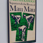 Tabitha M. Kanogo : Squatters and the Roots of Mau Mau, 1... - pikkukuva 1