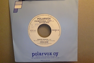 IDEALSIDE  ::  SANOIN SANOIN / VEIKKO SOITTAA :: VINYYLI  7"