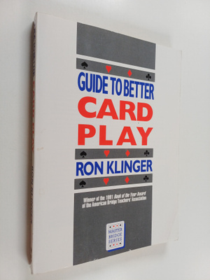 Ron Klinger : Guide to Better Card Play