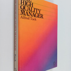 Alfred Tack : The high quality manager - pikkukuva 1