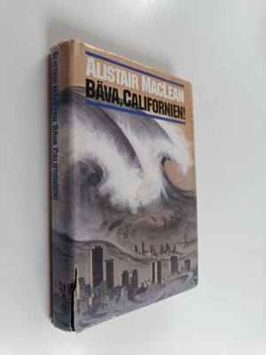 Alistair MacLean : Bäva, Californien!