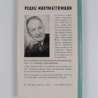 Matti Vainionpää : Polku näkymättömään : runoja - pikkukuva 2