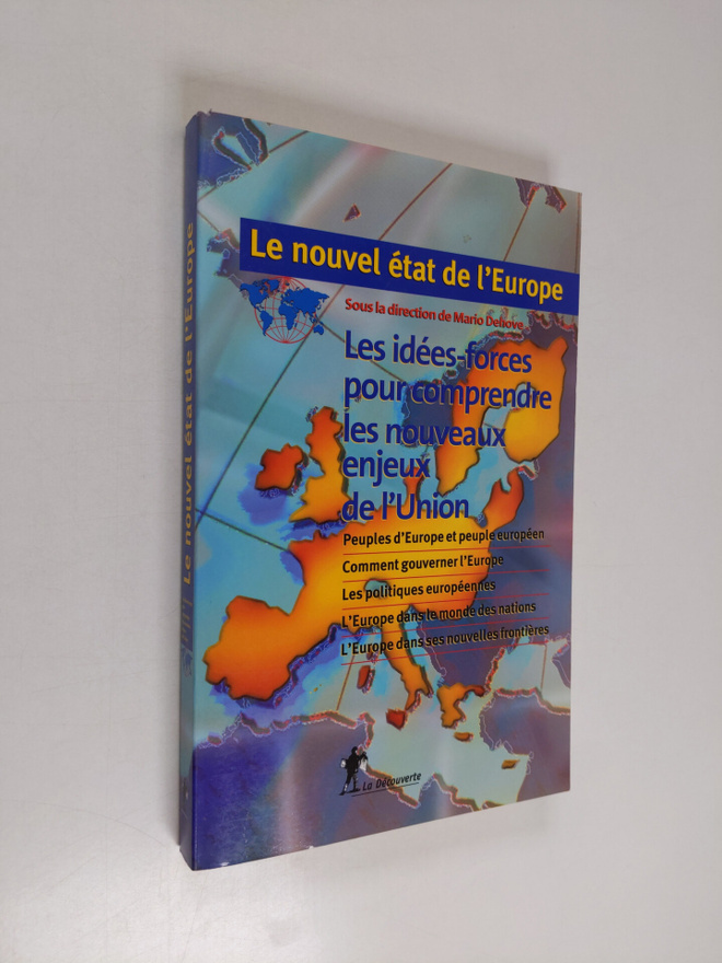Mario Dehove : Le nouvel etat de l'Europe - les idees-for...