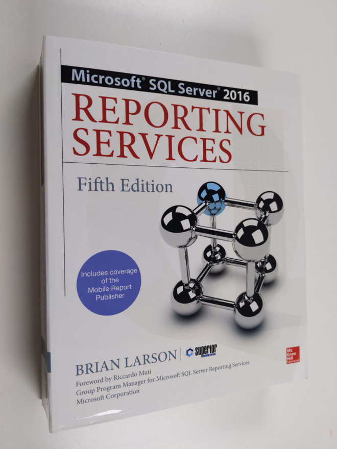 Brian Larson : Microsoft SQL Server 2016 Reporting Services