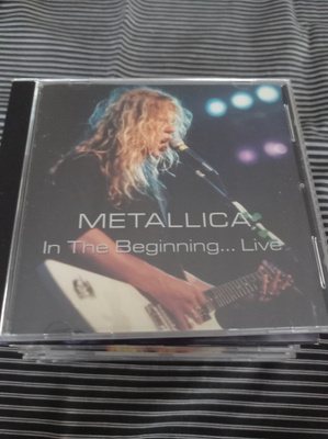 METALLICA In the beginning…. Live CD