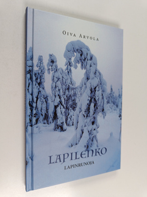 Oiva Arvola : Lapilenko : lapinrunoja