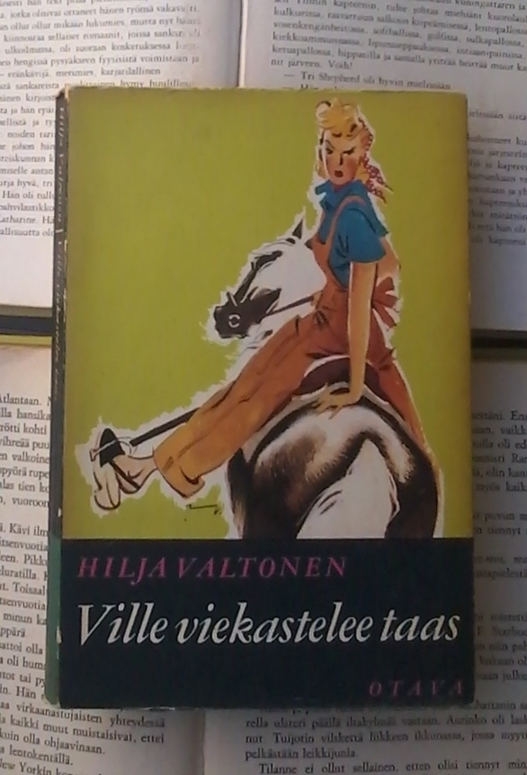 Hilja Valtonen - Ville viekastelee taas (nid.)
