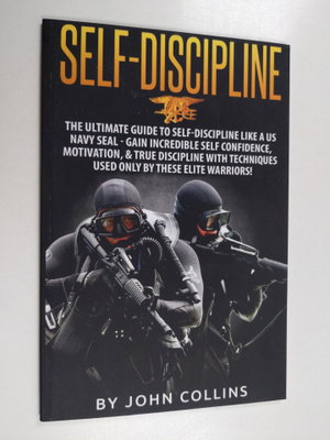John Collins : Self-discipline - The Ultimate Guide to Se...