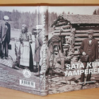 Kari Nieminen : Sata kuvaa Tampereelta - pikkukuva 1