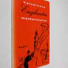 Erkki (toim.) Penttilä : Vaivatonta englantia matkailijoi... - pikkukuva 1