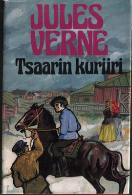 Jules Verne: Tsaarin kuriiri (sid. 2p. Uusi kirjakerho 1977)