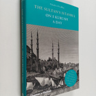 Charles FitzRoy : The Sultan's Istanbul On 5 Kurush a Day - pikkukuva 1