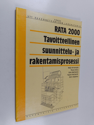 RATA 2000 : tavoitteellinen suunnittelu- ja rakentamispro...
