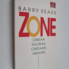 Barry Sears : Zone : oikeaa ruokaa oikeaan aikaa - pikkukuva 1