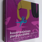 Tomi ym. (toim.) Kontio : Kuusiraajainen purppuratähti : ... - pikkukuva 1