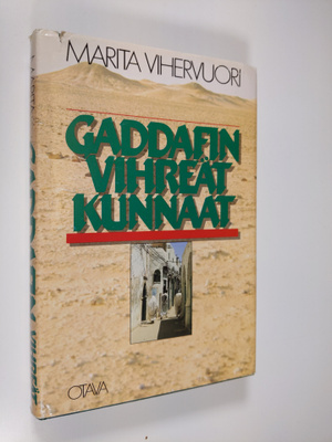 Marita Vihervuori : Gaddafin vihreät kunnaat
