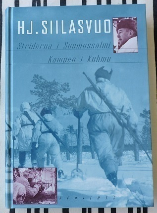 HJ. Siilasvuo: Striderna i Suomussalmi/Kampen i Kuhmo
