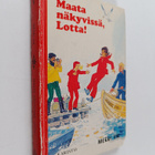 Merri Vik : Maata näkyvissä, Lotta! - pikkukuva 1