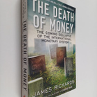 James Rickards : The death of money : the coming collapse... - pikkukuva 1