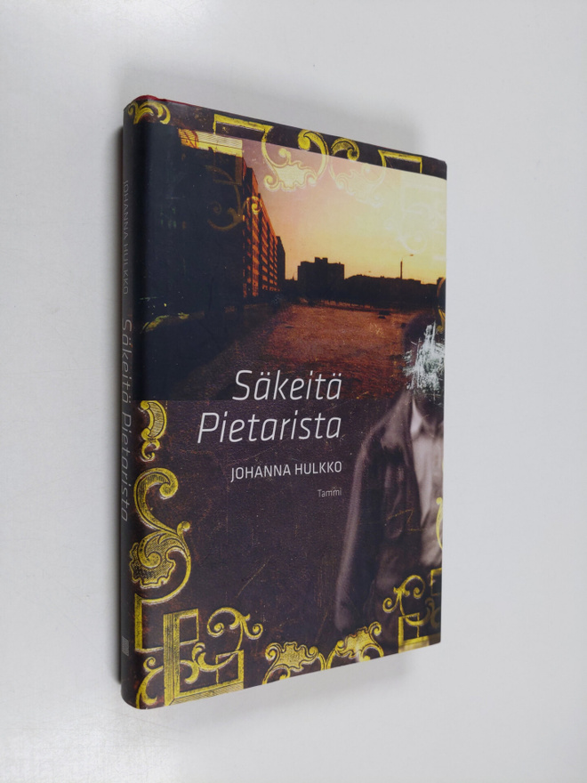 Johanna Hulkko : Säkeitä Pietarista (signeerattu, tekijän...