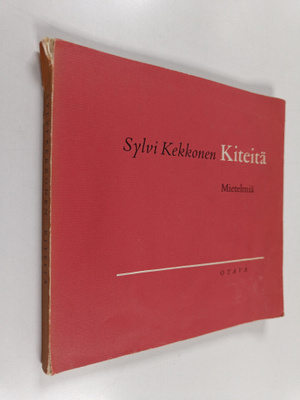 Sylvi Kekkonen : Kiteitä : mietelmiä