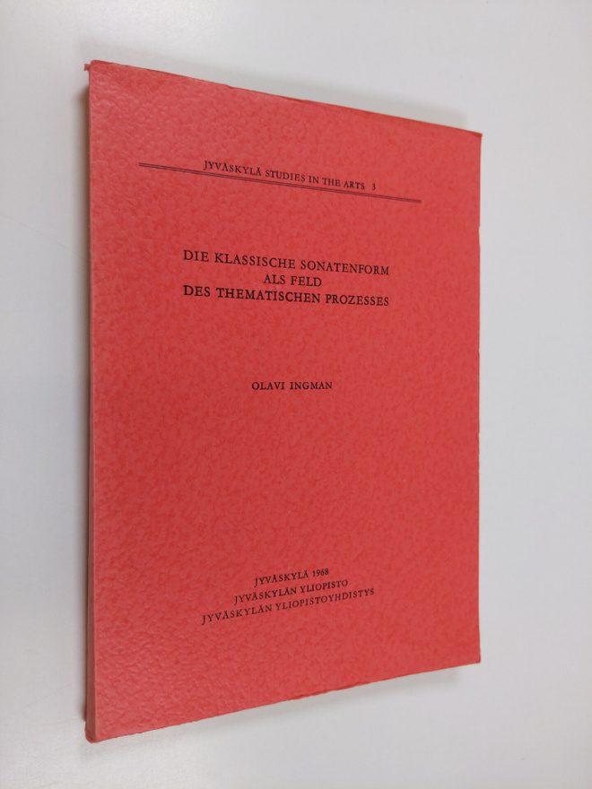 Olavi Ingman : Die klassische Sonatenform als Feld des th...
