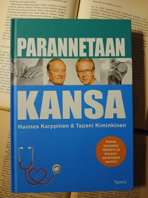 Tapani Kiminkinen; Hannes Karppinen - Parannetaan kansa