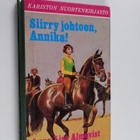 Anna-Lisa Almqvist : Siirry johtoon, Annika! - pikkukuva 1