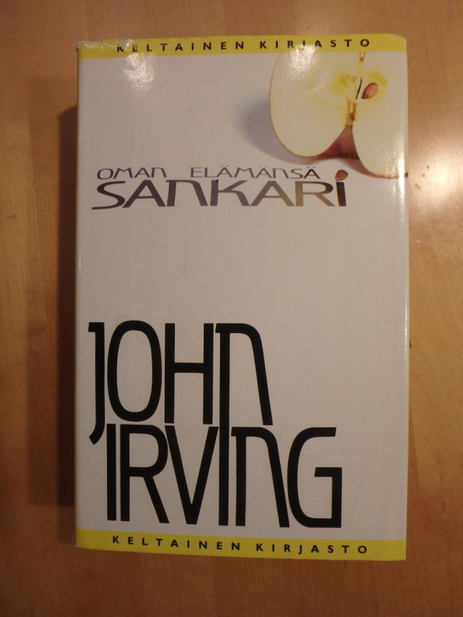 John Irving; Oman elämänsä sankari (1.painos)
