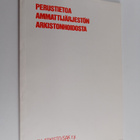 Perustietoa ammattijärjestön arkistonhoidosta - pikkukuva 1
