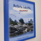 Leena Hietamies : Heiluta lokeille, mummi - pikkukuva 1