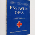Aarre Järvinen : Ensiavun opas - pikkukuva 1