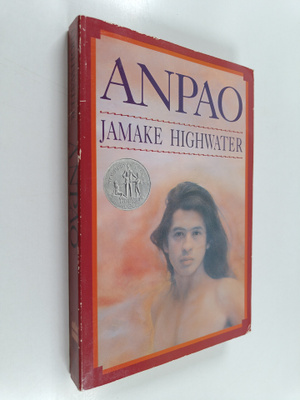 Jamake Highwater : Anpao - An American Indian Odyssey