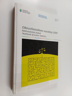 Riitta Forsman : Oikeustilastollinen vuosikirja 2009 Rätt...