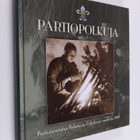 Lauri Hollmen : Partiopolkuja : partiotoimintaa Salossa j... - pikkukuva 1