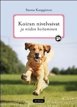 Sanna Karppinen: Koiran nivelvaivat ja niiden hoitaminen