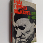 Lauri Vilenius : Erään työmiehen päiväkirjasta - pikkukuva 1