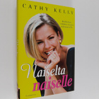 Cathy Kelly : Naiselta naiselle - pikkukuva 1