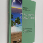 Pirkko Valkama : Paratiisista karkotettu : opas Raamatun ... - pikkukuva 1