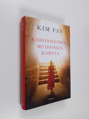 Kim Fay : Kadonneiden muistojen kartta