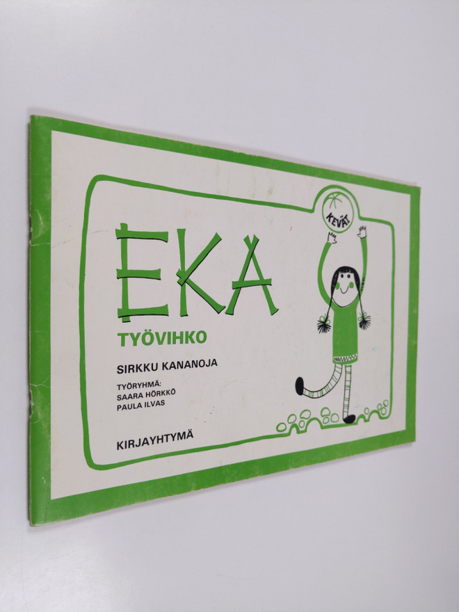 Sirkku Kananoja : EKA työvihko, kevät